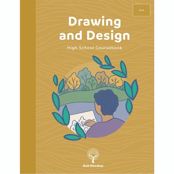 Oak Meadow Drawing and Design Coursebook - High School Art New